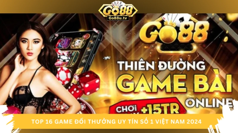 Game bài đổi thưởng Go88